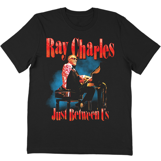 Ray Charles "Just Between Us" T-Shirt