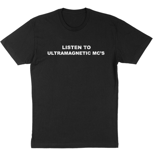 Ultramagnetic MC's "Listen To" T-Shirt