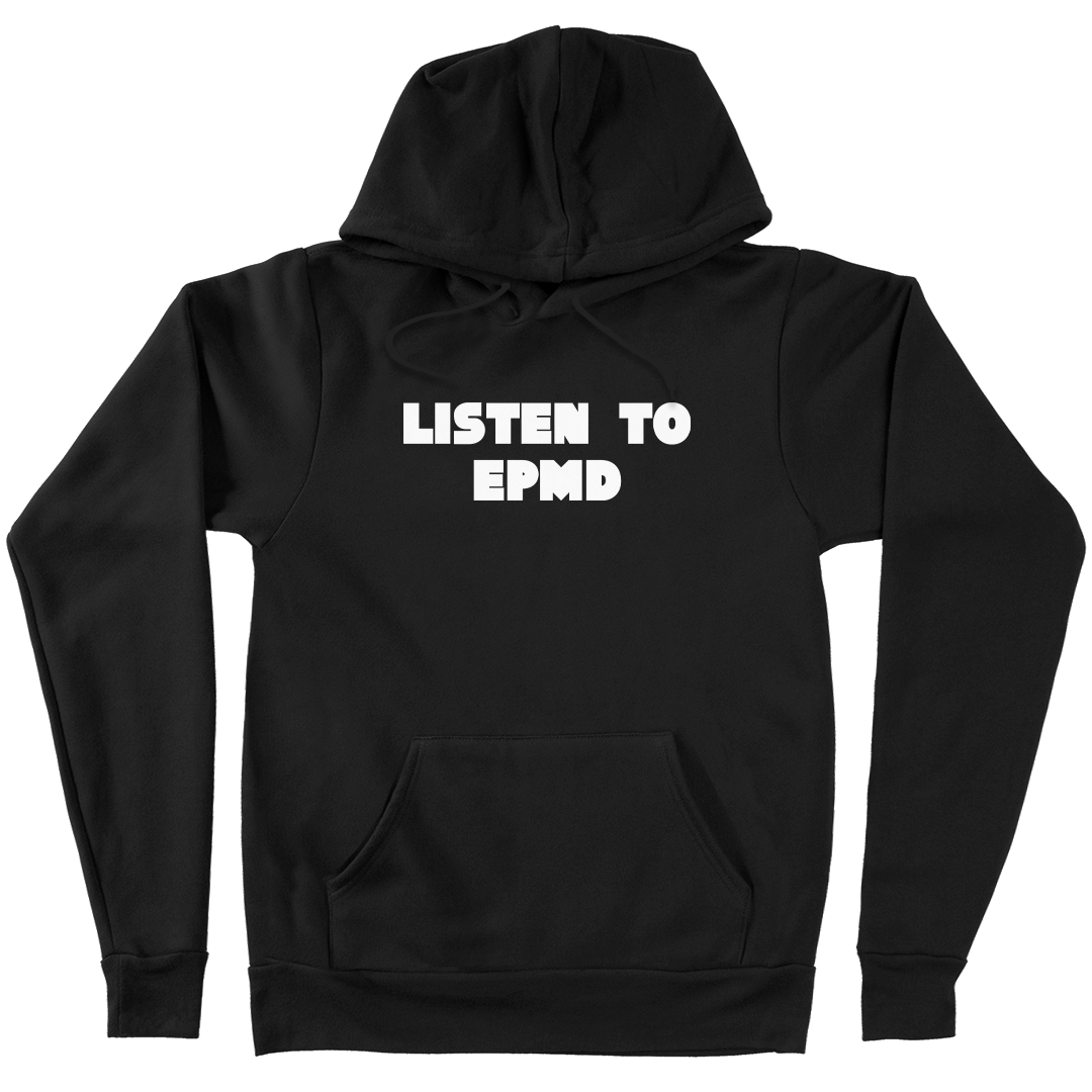 EPMD "Listen To" Pullover Hoodie