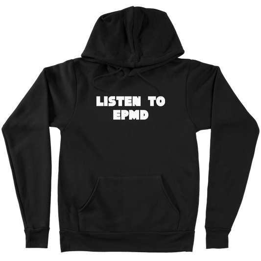 EPMD "Listen To" Pullover Hoodie