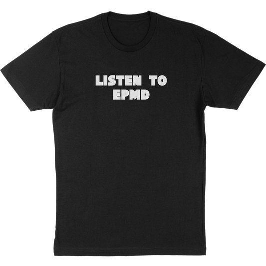 EPMD "Listen To" T-Shirt