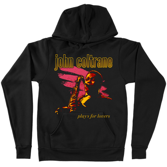 John Coltrane "Plays For Lovers" Pullover Hoodie