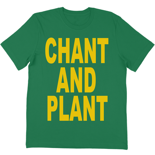 Live Resin "Chant And Plant" T-Shirt in Green