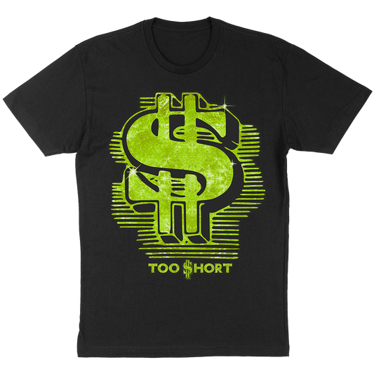 Too $hort "Green Dollar Sign" T-Shirt