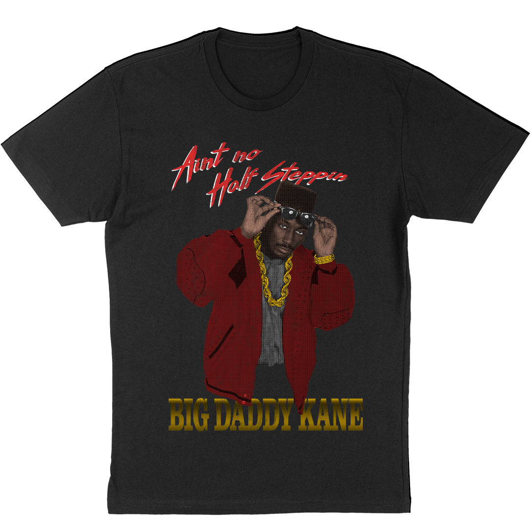 Big Daddy Kane "Ain't No Half Steppin" T-Shirt