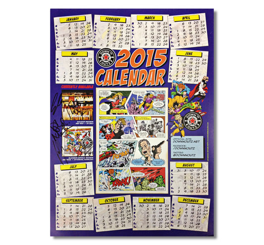 Down N’ Outz  AUTOGRAPHED 2015 Poster Calendar in Purple