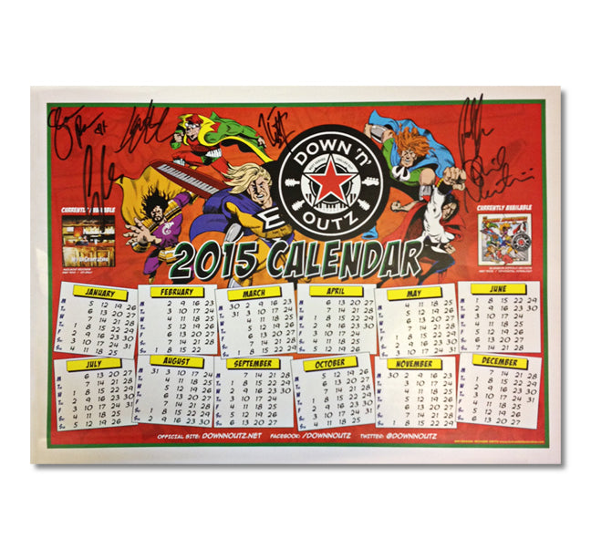 Down N’ Outz  AUTOGRAPHED 2015 Poster Calendar in Red
