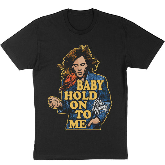 Eddie Money "Baby Hold On" T-Shirt